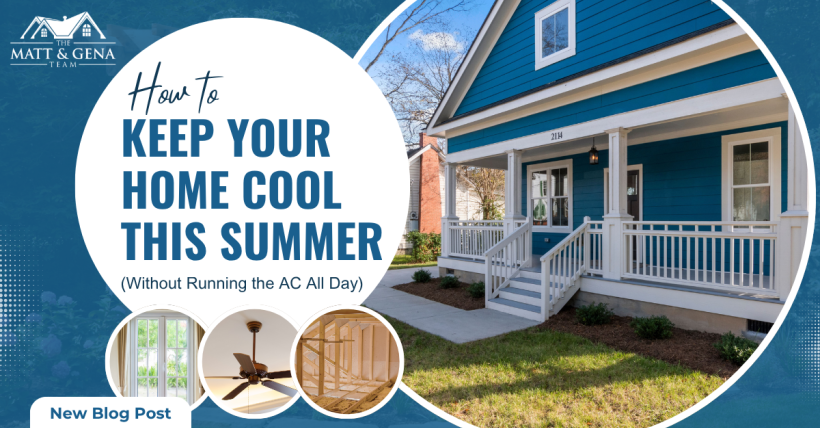 How to Keep Your Home Cool This Summer (Without Running the AC All Day) 